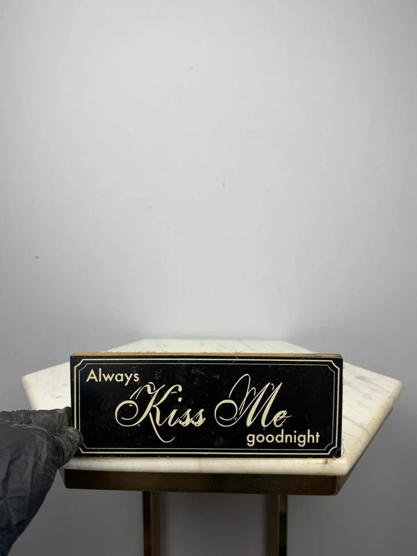“Always Kiss Me Goodnight” Black & Cream Wall Sign Plaque