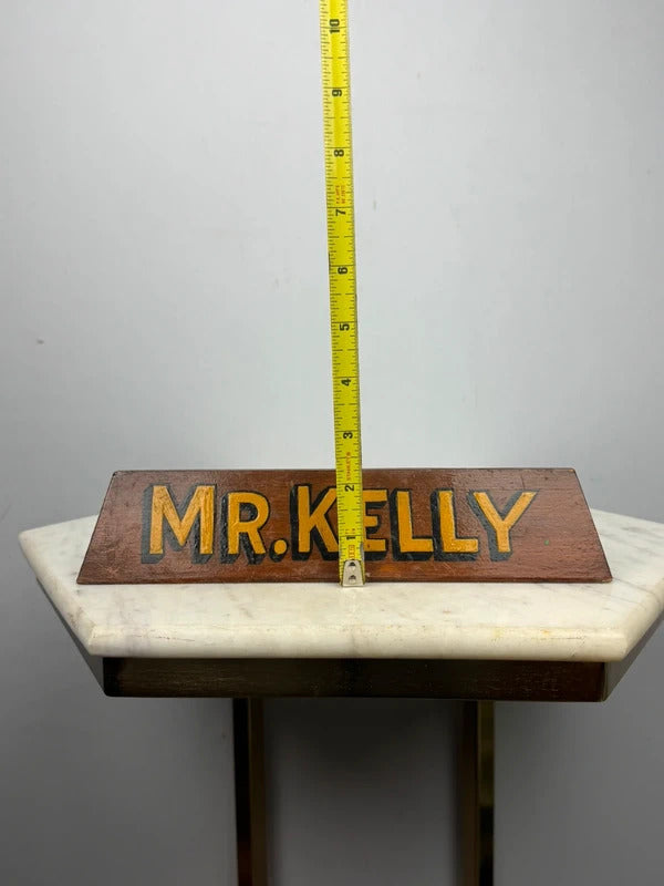 Vintage Hand Painted Wooden “Mr. Kelly” Desk Name Plate Sign