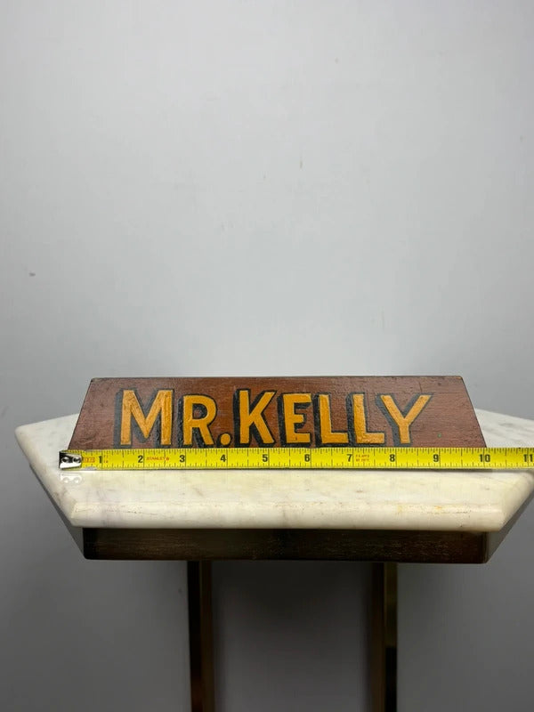 Vintage Hand Painted Wooden “Mr. Kelly” Desk Name Plate Sign
